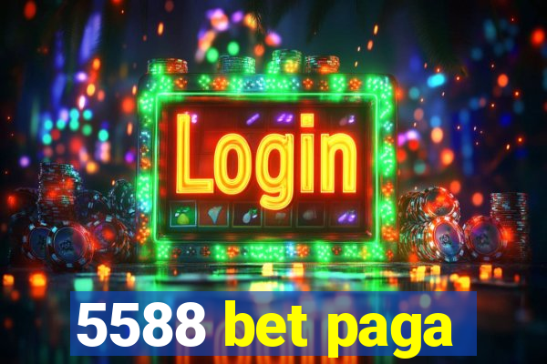 5588 bet paga